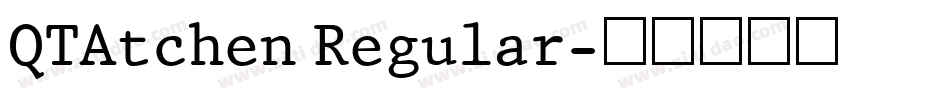 QTAtchen Regular字体转换